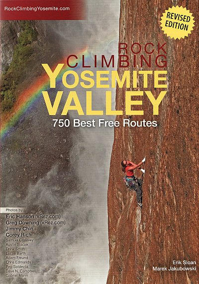 Rock Climbing Yosemite Valley - 750 Best Free Routes