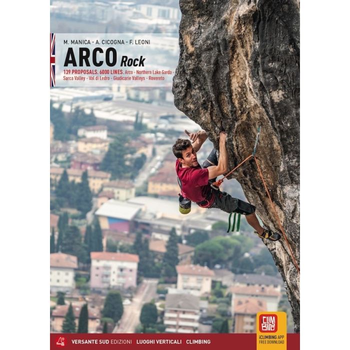 Arco Rock: Arco, Sarca Valley, Valle dei Laghi, Trento
