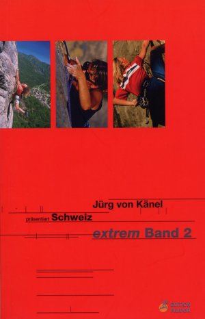 Extrem Band 2 - Schweiz