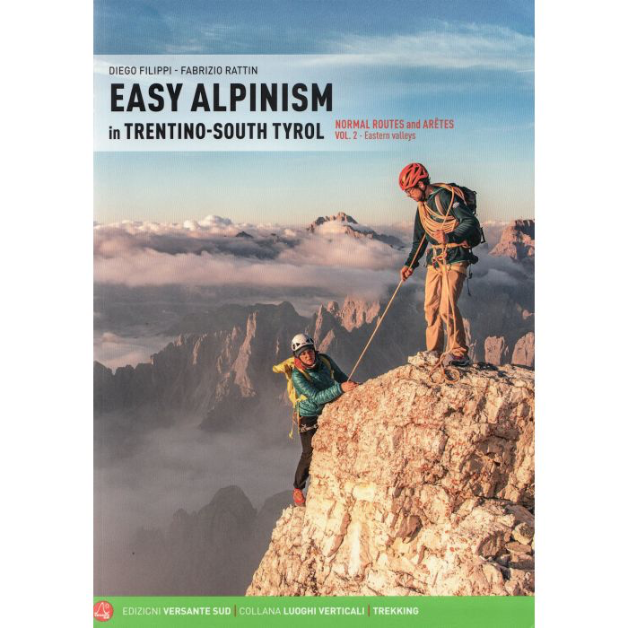 Easy Alpinism in Trentino: South Tyrol Vol 2