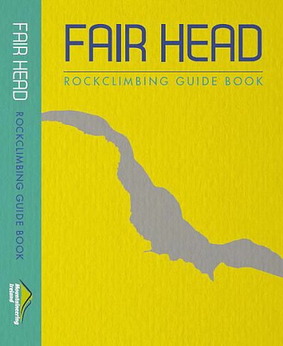 Fair Head - Rock Climbing Guide Book