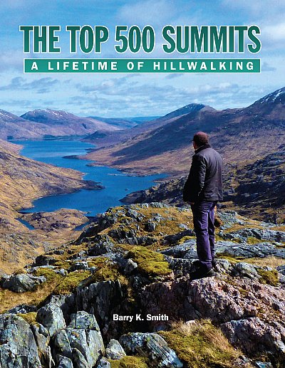 The Top 500 Summits - A Lifetime of Hillwalking
