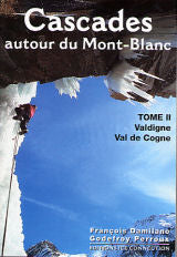 Cascades Autour Du Mont Blanc - Volume 2
