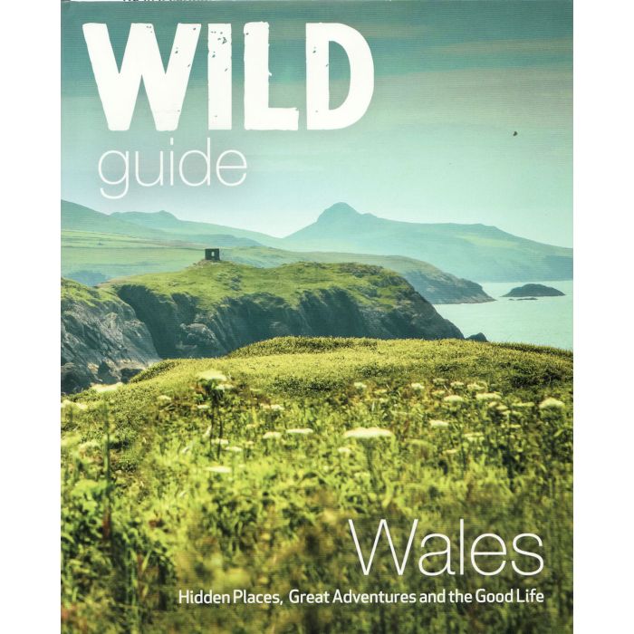 Wild Guide Wales and the Marches